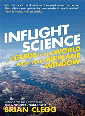 Inflight science  : a guide to the world from your airplane window