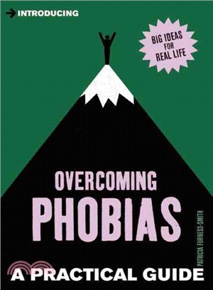 Introducing Overcoming Phobias ― A Practical Guide