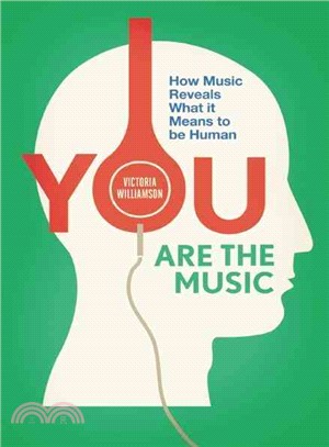 You Are the Music ― How Music Reveals What It Means to Be Human