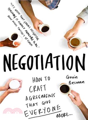 Negotiation ― How to Craft Agreements That Give Everyone More