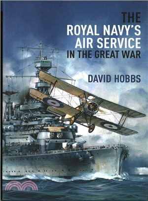 The Royal Navy's Air Service in the Great War