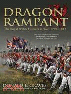 Dragon Rampant ─ The Royal Welsh Fusiliers at War, 1793-1815