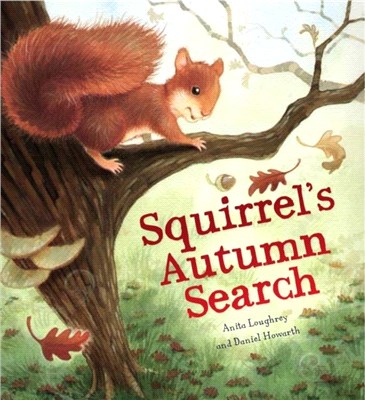 Animal Seasons: Squirrel's Autumn Search