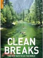 Clean breaks :500 new ways t...