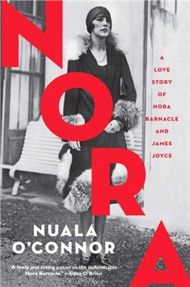 NORA：A Love Story of Nora Barnacle and James Joyce