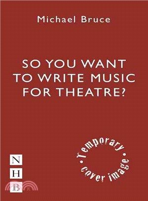 Writing Music for the Theatre