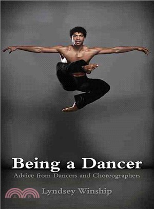 Being a Dancer ─ Advice from Dancers and Choreographers