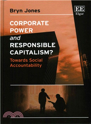 Corporate Power and Responsible Capitalism? ― Towards Social Accountability