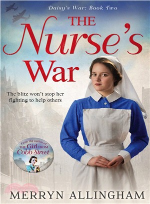 The Nurse's War (Daisy's War)