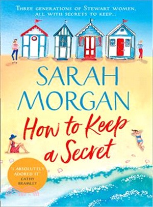 How To Keep A Secret: The new feel-good read for summer 2018.