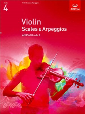 Violin Scales & Arpeggios, Abrsm Grade 4：From 2012