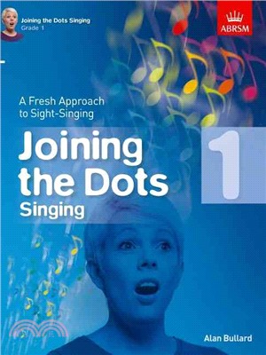 Alan Bullard：Joining the Dots - Singing (Grade 1
