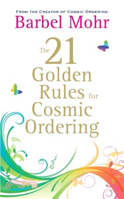 The 21 Golden Rules for Cosmic Ordering