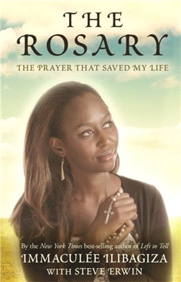 The Rosary：The Prayer That Saved My Life