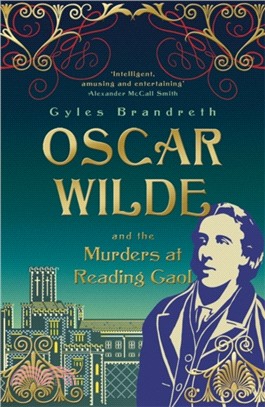 Oscar Wilde and the Murders at Reading Gaol：Oscar Wilde Mystery: 6