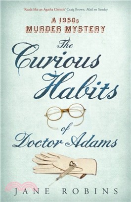 The Curious Habits of Dr Adams：A 1950s Murder Mystery