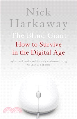 The Blind Giant：How to Survive in the Digital Age
