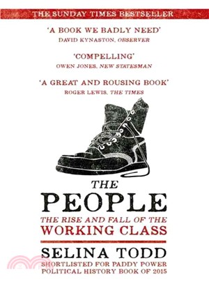 The People：The Rise and Fall of the Working Class, 1910-2010