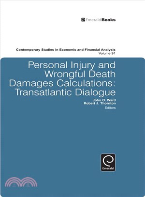 Personal Injury and Wrongful Death Damages Calculations ― Transatlantic Dialogue