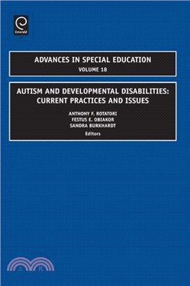 Autism and Developmental Disabilities：Current Practices and Issues