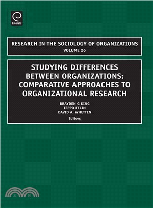 Studying Differences Between Organizations: Comparative Approaches to Organizational Research