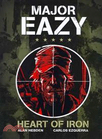 Major Eazy 1: Heart of Iron