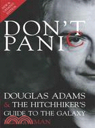 Don't Panic ─ Douglas Adams & the Hitchhiker's Guide to the Galaxy