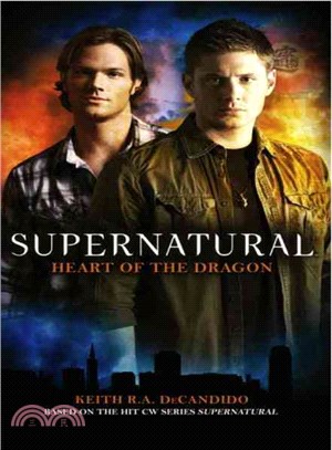 Supernatural ─ Heart of the Dragon