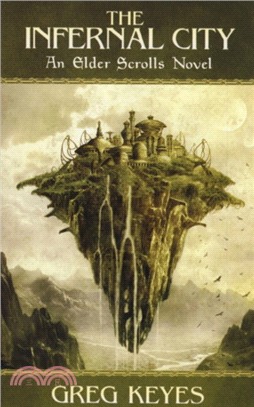 Infernal City：An Elder Scrolls Novel