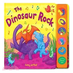 The Dinosaur Rock (Noisy Parade Books)