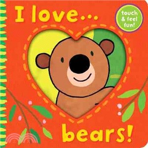 I Love... Bears!