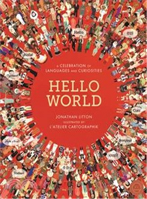 Hello World: A Celebration of Languages and Curiosities (Over 180 flaps, 150 languages) | 拾書所
