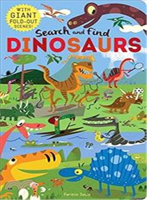 Search and find dinosaurs /