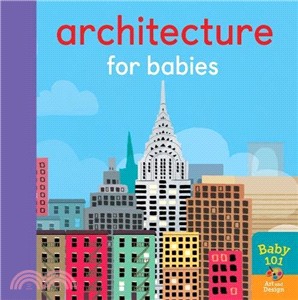 Architecture for Babies (Baby 101)