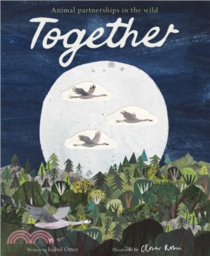 Together :animal partnerships in the wild /