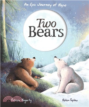 Two Bears: An Epic Journey Of Hope