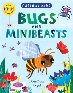 Curious Kids: Bugs And Mini Beasts
