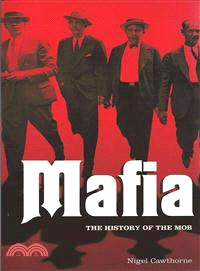 Mafia ─ The History of the Mob