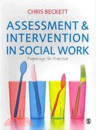 Assessment & Intervention in Social Work: Preparing for Practice