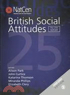 British Social Attitudes: The 25th Report