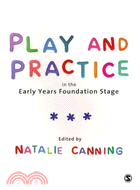 Play and Practice in the Early Years Foundation Stage