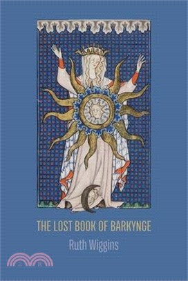 The Lost Book of Barkynge