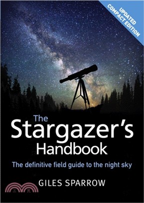 The Stargazer's Handbook：An Atlas of the Night Sky