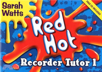 Red Hot Recorder Tutor 1：Descant Student