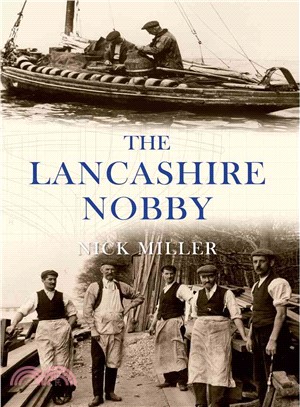 The Lancashire Nobby ─ Shrimpers, Shankers, Prawners and Trawl Boats