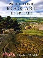 Prehistoric Rock Art in Britain