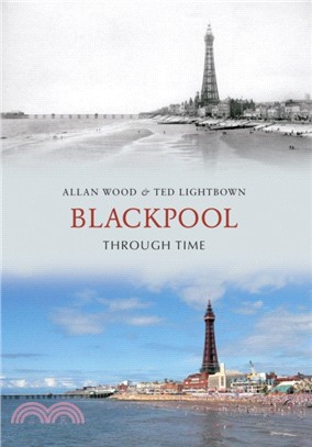 Blackpool Through Time