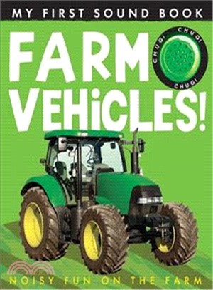 My First Sound Book: Farm Vehicles! (音效書)