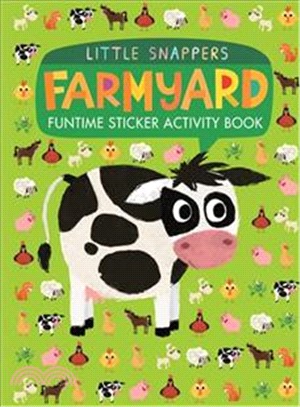 Little Snappers Little Snappers: Farmyard Funtime Sticker Activity Book