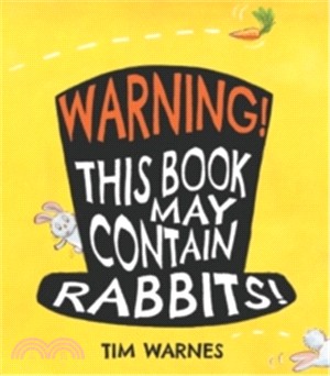 Warning! This Book May Contain Rabbits!
